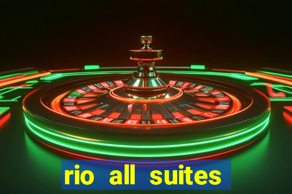 rio all suites hotel & casino las vegas