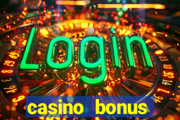 casino bonus without deposit