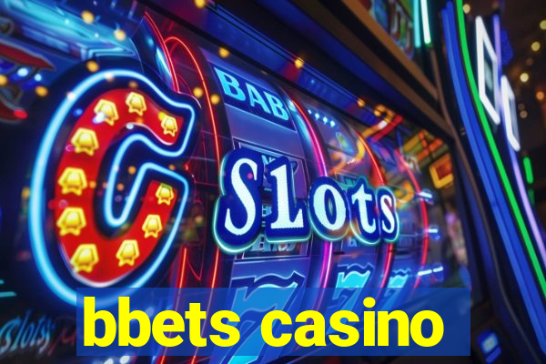 bbets casino