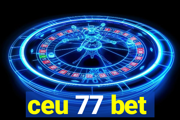 ceu 77 bet