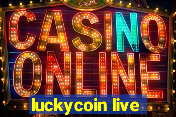 luckycoin live