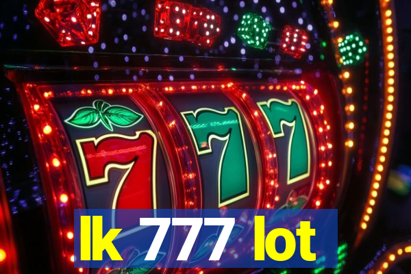 lk 777 lot