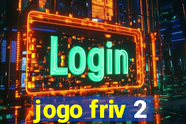 jogo friv 2