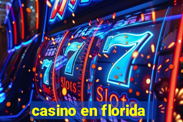 casino en florida