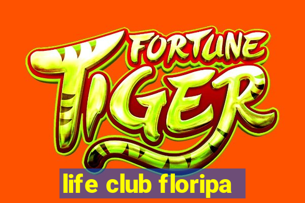 life club floripa