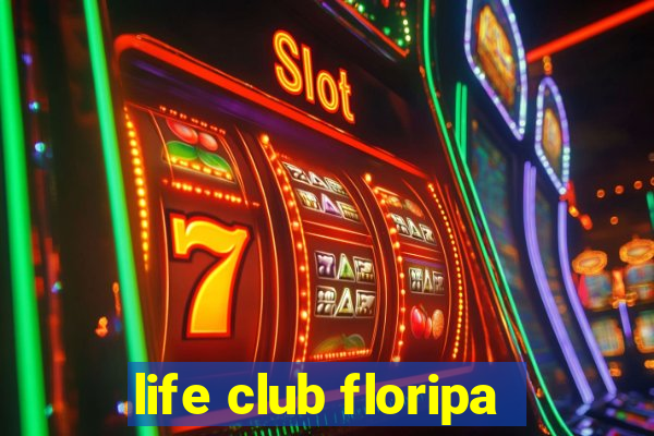 life club floripa