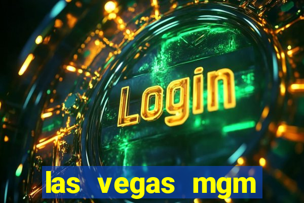 las vegas mgm grand casino