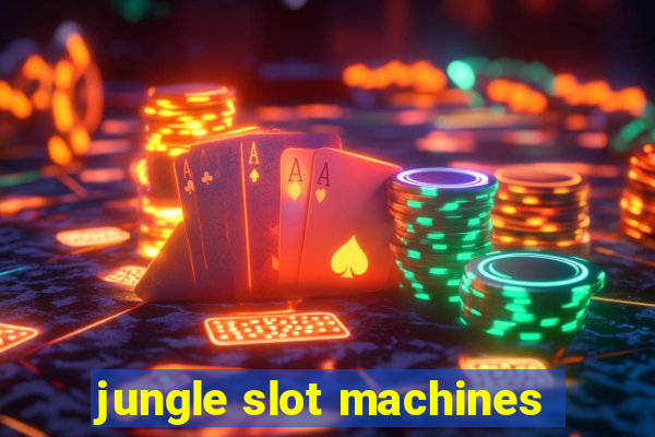 jungle slot machines