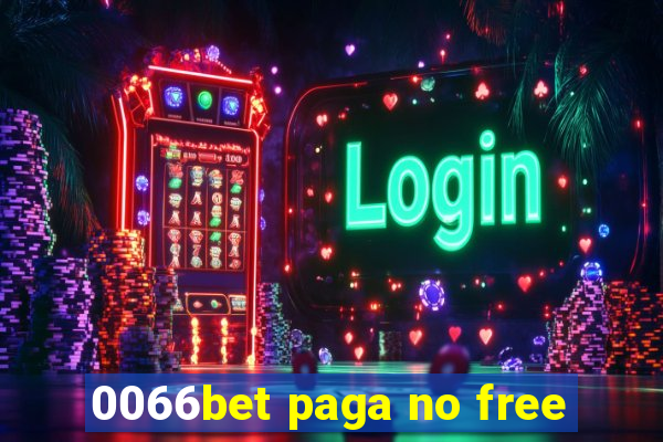 0066bet paga no free