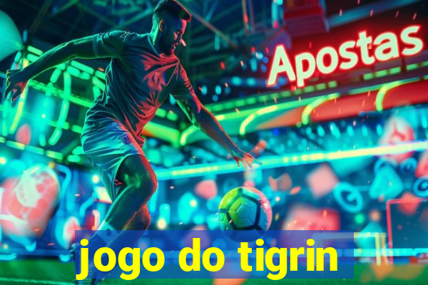 jogo do tigrin