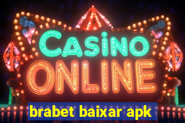 brabet baixar apk