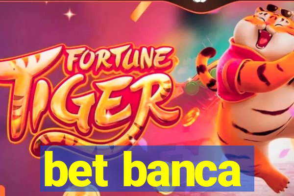 bet banca