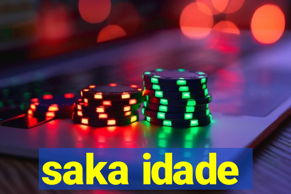 saka idade