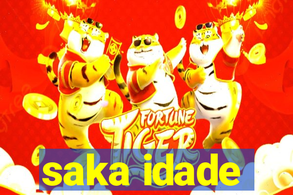 saka idade