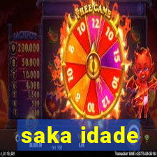 saka idade