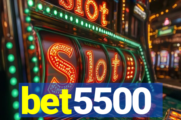 bet5500