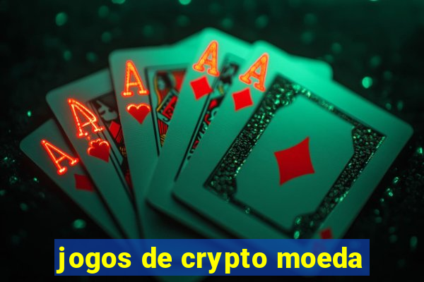 jogos de crypto moeda