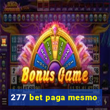 277 bet paga mesmo