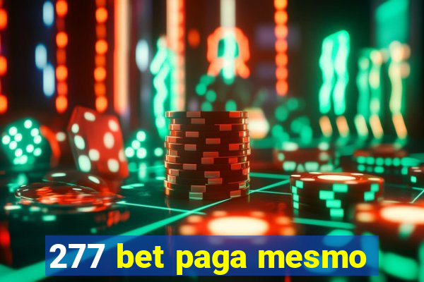 277 bet paga mesmo