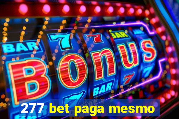 277 bet paga mesmo