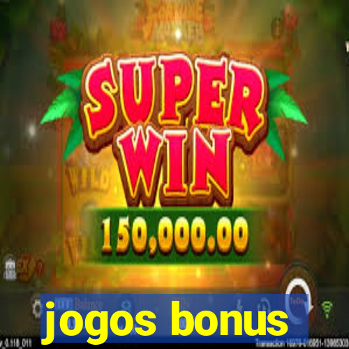 jogos bonus