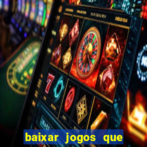 baixar jogos que ganha dinheiro no pix