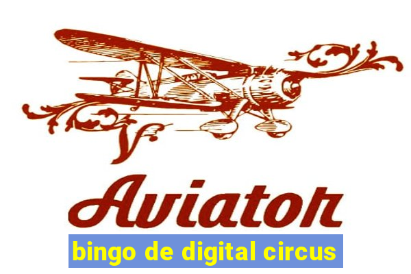 bingo de digital circus