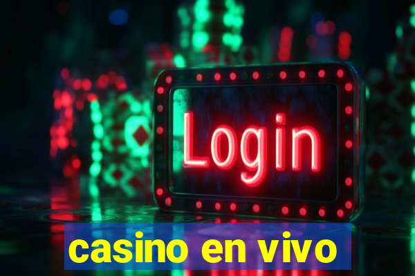 casino en vivo