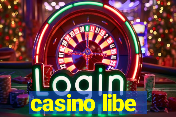 casino libe