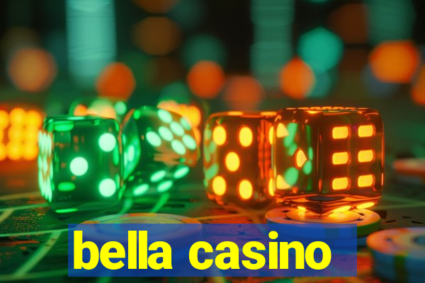 bella casino