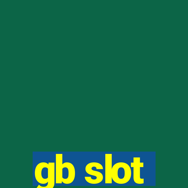 gb slot