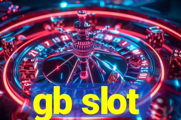 gb slot