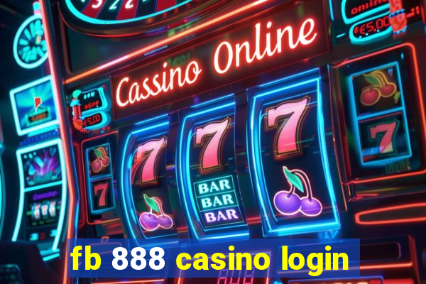 fb 888 casino login