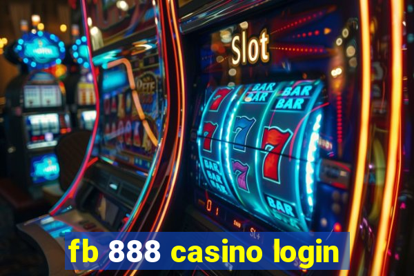 fb 888 casino login