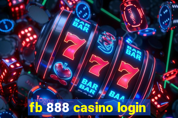 fb 888 casino login