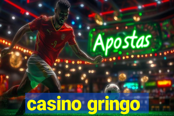 casino gringo