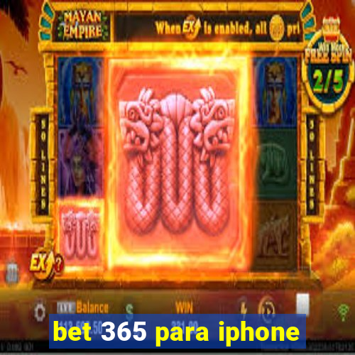 bet 365 para iphone