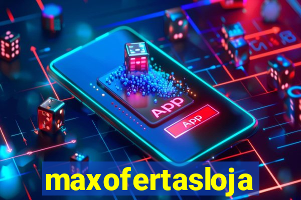 maxofertasloja