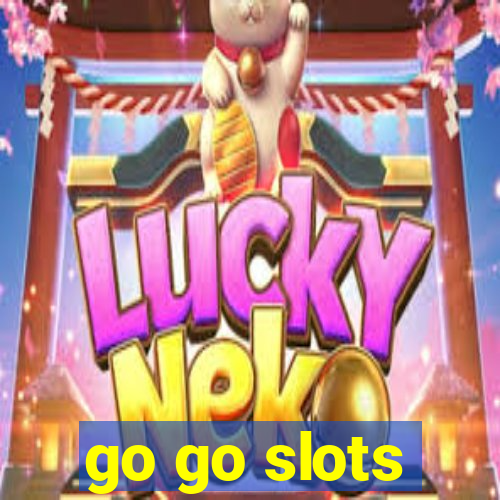 go go slots