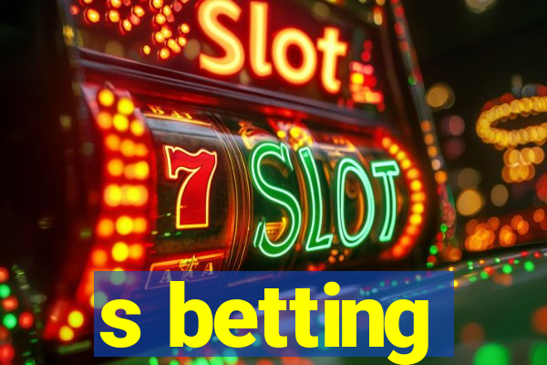 s betting