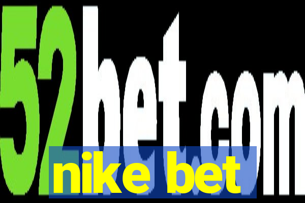 nike bet