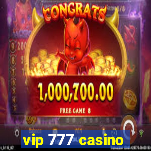 vip 777 casino