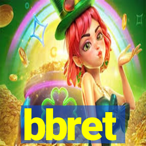 bbret