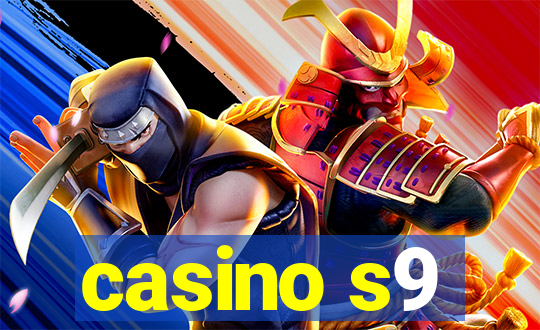 casino s9