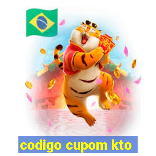 codigo cupom kto