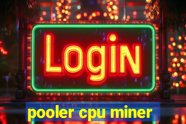 pooler cpu miner