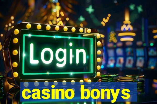 casino bonys