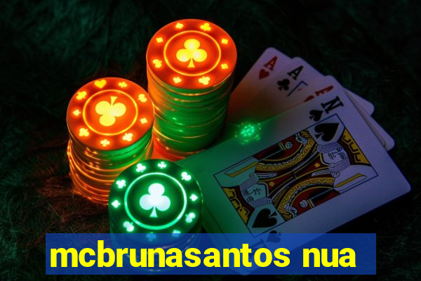 mcbrunasantos nua