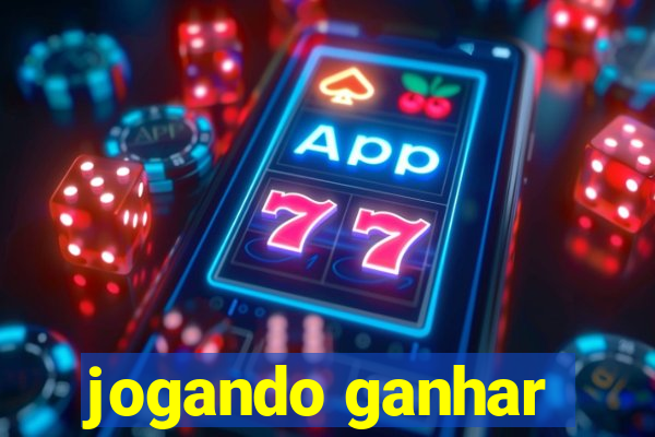 jogando ganhar