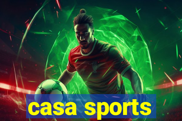 casa sports